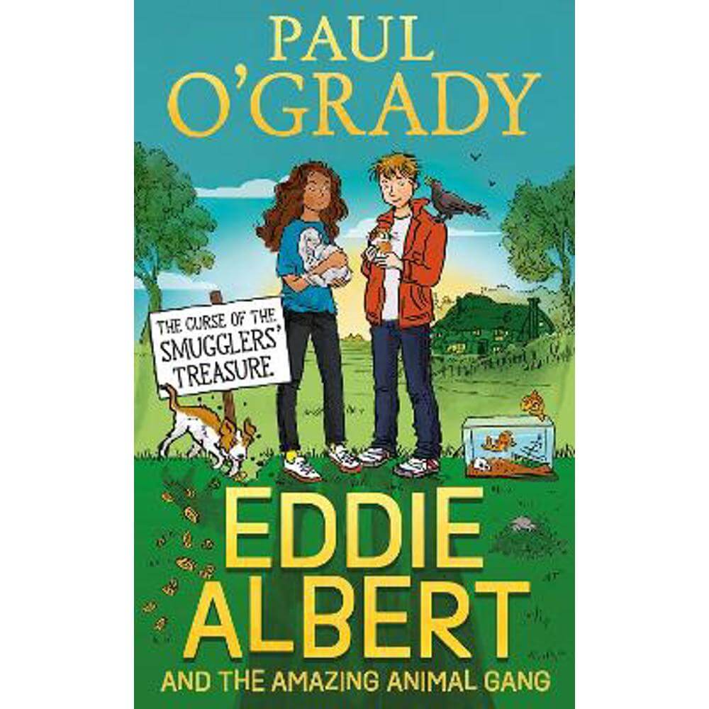 Eddie Albert and the Amazing Animal Gang: The Curse of the Smugglers' Treasure (Paperback) - Paul O'Grady